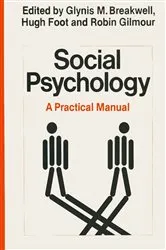Book cover of Social Psychology: A Practical Manual by Glynis M. Breakwell