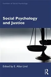 Book cover of Social Psychology and Justice by E. Allan Lind