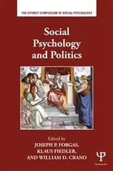 Book cover of Social Psychology and Politics by Joseph P. Forgas