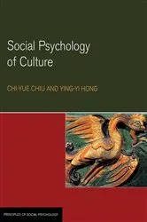 Book cover of Social Psychology of Culture by Chi-Yue Chiu