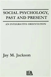 Book cover of Social Psychology, Past and Present by Jay M. Jackson