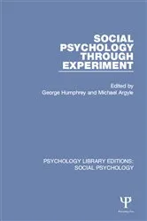 Book cover of Social Psychology Through Experiment by George Humphrey