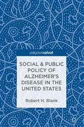 Book cover of Social & Public Policy of Alzheimer's Disease in the United States by Robert H. Blank