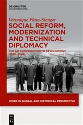 Book cover of Social Reform, Modernization and Technical Diplomacy by Véronique Plata-Stenger
