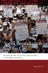 Book cover of Social Reproduction and the City by Simon Black