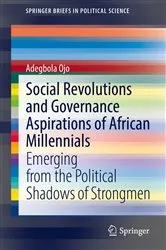 Book cover of Social Revolutions and Governance Aspirations of African Millennials by Adegbola Ojo