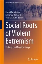 Book cover of Social Roots of Violent Extremism by Liana Maria Daher