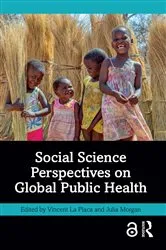 Book cover of Social Science Perspectives on Global Public Health by Vincent La Placa