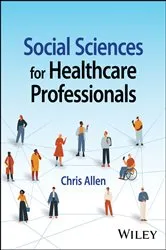 Book cover of Social Sciences for Healthcare Professionals by Chris Allen