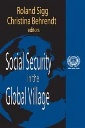 Book cover of Social Security in the Global Village by Christina Behrendt