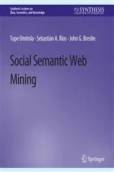 Book cover of Social Semantic Web Mining by Tope Omitola