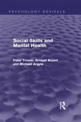 Book cover of Social Skills and Mental Health (Psychology Revivals) by Peter Trower