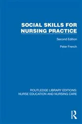 Book cover of Social Skills for Nursing Practice by Peter French