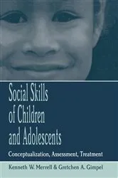Book cover of Social Skills of Children and Adolescents by Kenneth W. Merrell