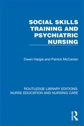 Book cover of Social Skills Training and Psychiatric Nursing by Owen Hargie