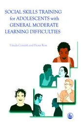 Book cover of Social Skills Training for Adolescents with General Moderate Learning Difficulties by Fiona Ross