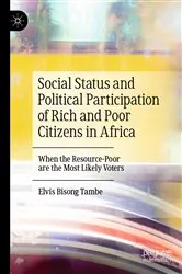 Book cover of Social Status and Political Participation of Rich and Poor Citizens in Africa by Elvis Bisong Tambe