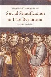 Book cover of Social Stratification in Late Byzantium by Christos Malatras
