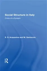 Book cover of Social Structure In Italy by Sabino Acquaviva