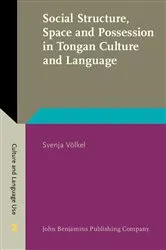 Book cover of Social Structure, Space and Possession in Tongan Culture and Language by Svenja Völkel
