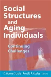 Book cover of Social Structures and Aging Individuals by K. Warner Schaie