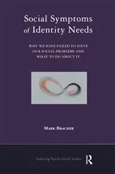 Book cover of Social Symptoms of Identity Needs by Mark Bracher