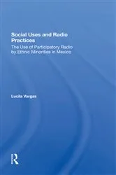 Book cover of Social Uses And Radio Practices by Lucila Vargas