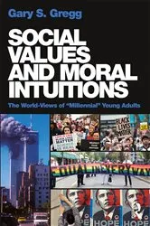 Book cover of Social Values and Moral Intuitions by Gary S. Gregg