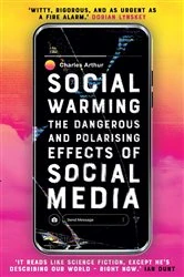 Book cover of Social Warming by Charles Arthur