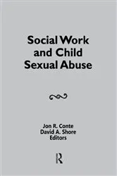 Book cover of Social Work and Child Sexual Abuse by David A Shore