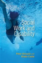 Book cover of Social Work and Disability by Peter Simcock