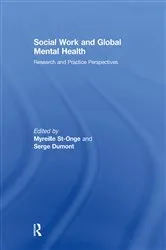Book cover of Social Work and Global Mental Health by Serge Dumont