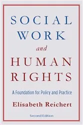 Book cover of Social Work and Human Rights (2nd ed.) by Elisabeth Reichert