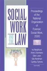 Book cover of Social Work and the Law by Ira Arthell Neighbors