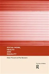 Book cover of Social Work, Health and Equality by Paul Bywaters