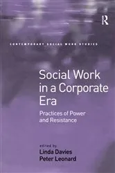 Book cover of Social Work in a Corporate Era by Linda Davies