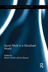 Book cover of Social Work in a Glocalised World by Mona Livholts