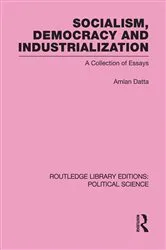 Book cover of Socialism, Democracy and Industrialization by Amlan Datta