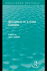 Book cover of Socialism in a Cold Climate by John Griffith