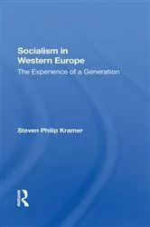 Book cover of Socialism In Western Europe by Steven Philip Kramer