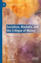 Book cover of Socialism, Markets, and the Critique of Money by Tsuyoshi Yuki