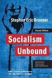 Book cover of Socialism Unbound (2nd ed.) by Stephen Eric Bronner