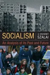 Book cover of Socialism by Erzsébet Szalai