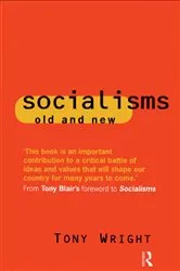 Book cover of Socialisms: Old and New (2nd ed.) by Tony Wright