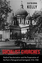 Book cover of Socialist Churches by Catriona Kelly