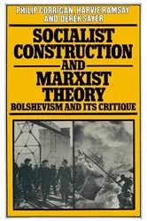 Book cover of Socialist Construction and Marxist Theory by Philip Corrigan