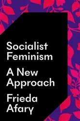Book cover of Socialist Feminism by Frieda Afary