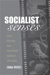 Book cover of Socialist Senses by Emma Widdis