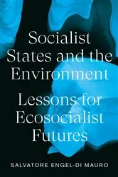 Book cover of Socialist States and the Environment by Salvatore Engel-Di Mauro