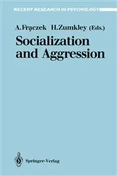 Book cover of Socialization and Aggression by Adam Fraczek